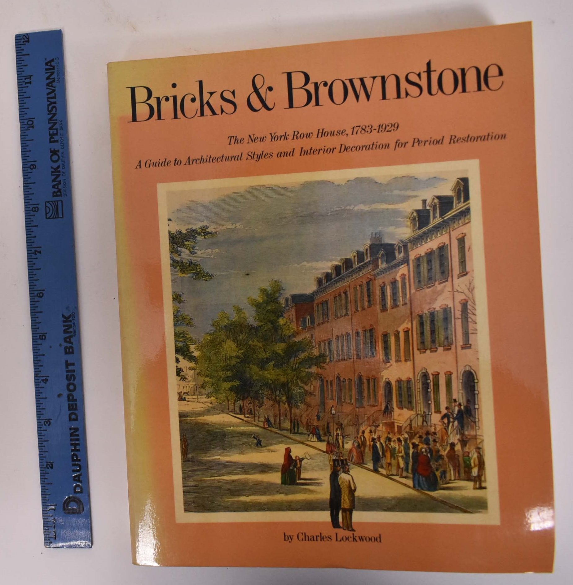 Bricks and Brownstone The New York Row House 1783 1929 A Guide