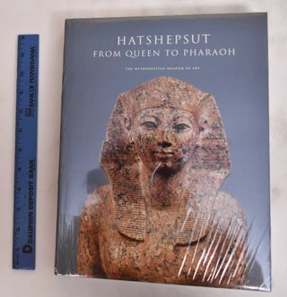 Item #128665 Hatshepsut, from Queen to Pharoah. Catharine H. Roehrig, Renee Dreyfus, Cathleen A....