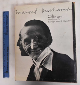 Item #128747 Marcel Duchamp. Robert Lebel, George Heard Hamilton, H. P. Roche, Andre Breton...