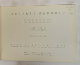 Roberto Marquez: Metaphoric Paintings / Pinturas Metaforicas