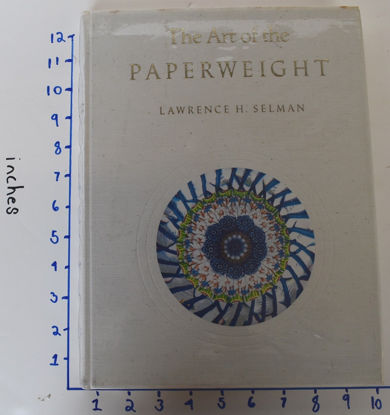 The Art of the Paperweight | Lawrence H. Selman | First