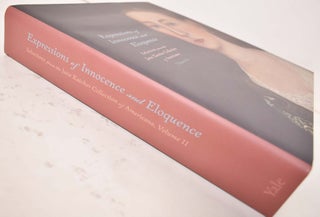 Expressions of Innocence and Eloquence: Selections from the Jane Katcher Collection of Americana (Volume II)