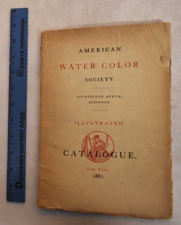 Item #128924 14th Annual Exhibition of The American Water Color Society, Illustrated Catalogue, open until February 23. until Feb.25 NY: National Academy of Design, 1883.