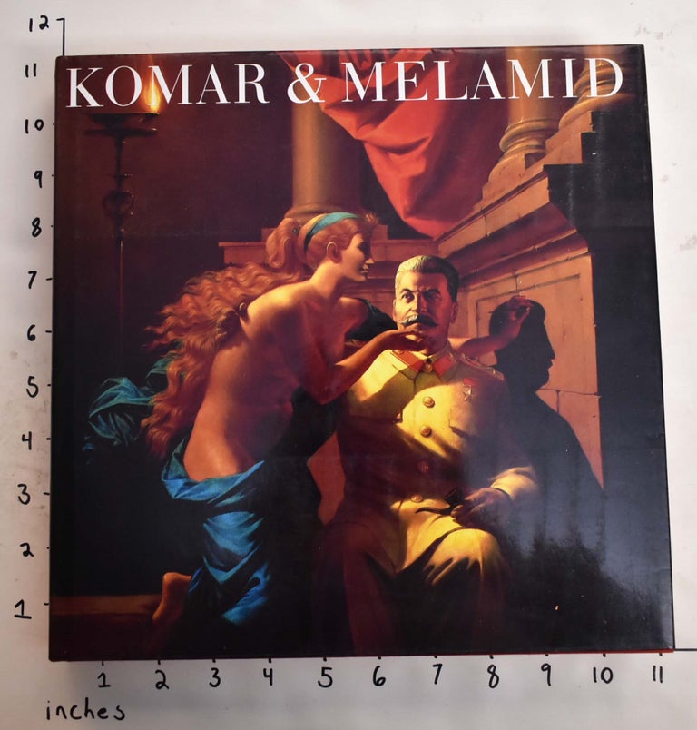Item #129391 Komar & Melamid. Carter Ratcliff, Vitaly Komar, Aleksandr Melamid.