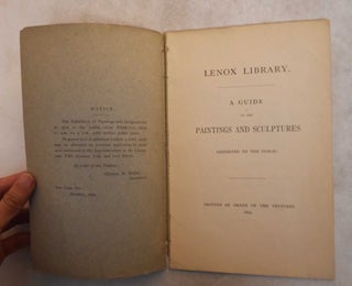 Lenox Library. A Guide To The Paintings and Sculptures Exhibited To The Public