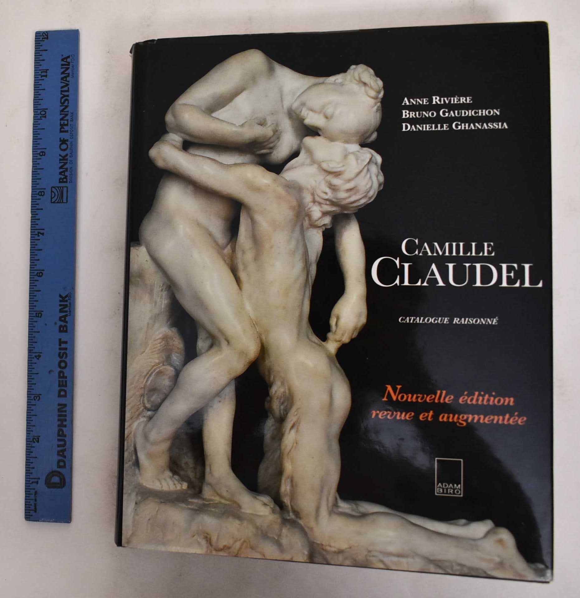 Camille Claudel Catalogue Raisonné Camille Claudel: Catalogue raisonne French Edition | Anne Riviere