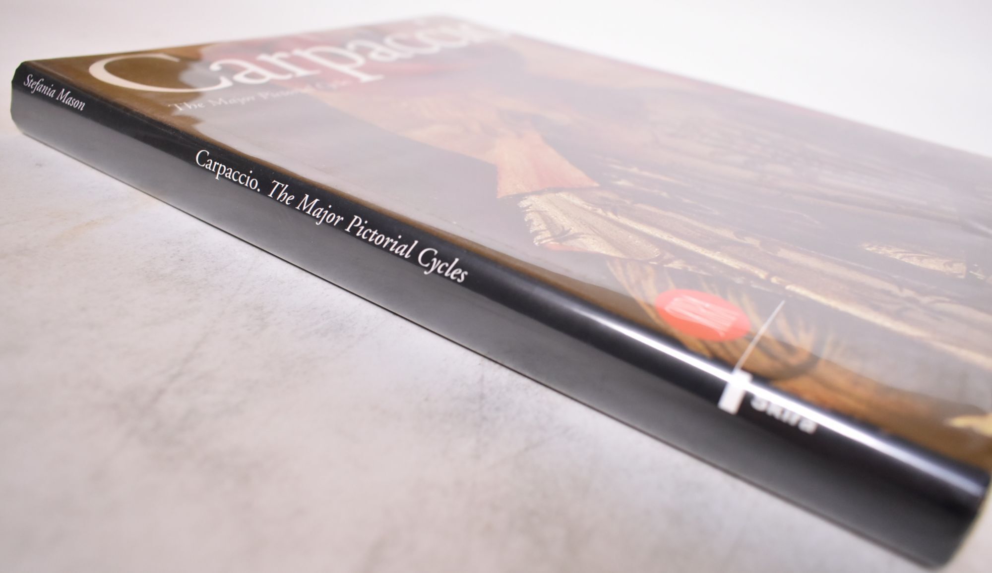 Carpaccio: the Major Pictorial Cycles | Stefania Mason, Linda