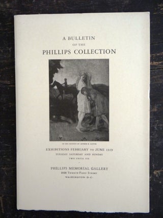 Item #131300 A Bulletin of the Phillips Collection Relating to Exhibitions February to June...