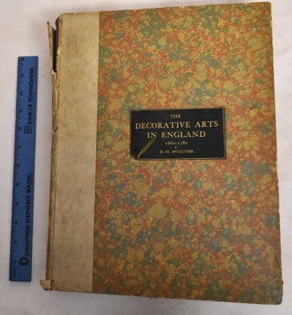 Item #131418 The Decorative Arts in England 1660 - 1780. H. H. Mulliner, J. Starkie Gardner