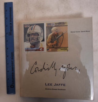 Item #131867 Cordially yours, Lee Jaffe. Crone, Rainer, David Moos, Lee Jaffe, Institute of...