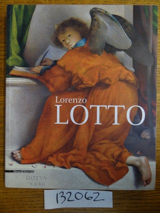Item #132062 Lorenzo Lotto. Giovanni Carlo Federico Villa
