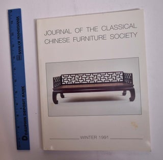 Item #132317 Journal of the Classical Chinese Furniture Society, Summer 1991 ( Volume 1, Number 3