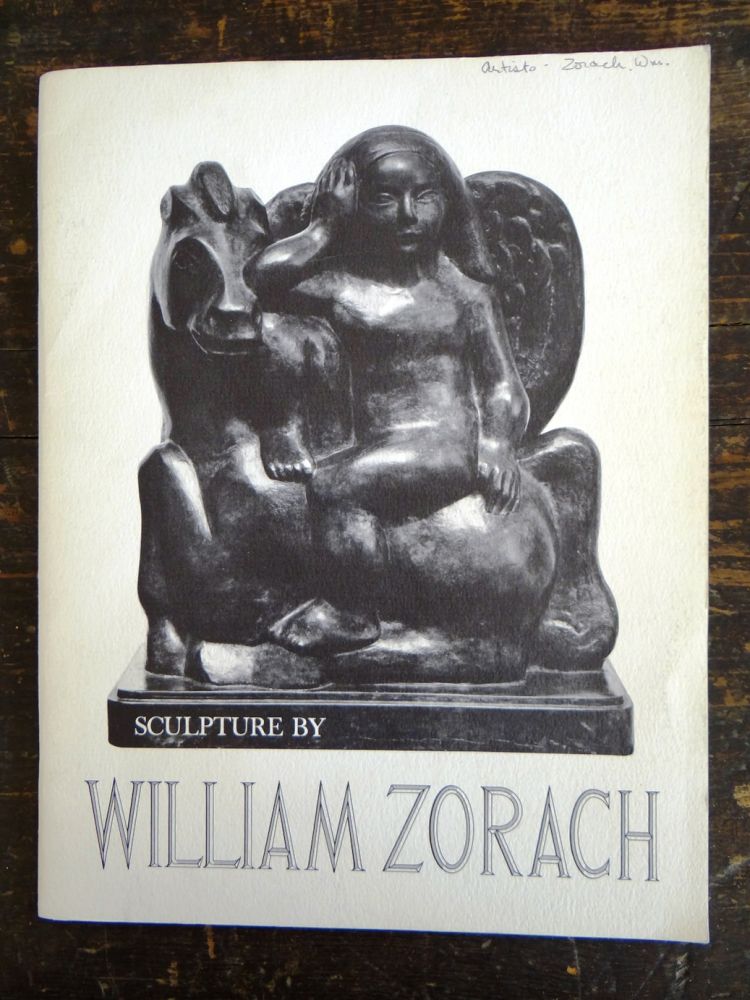 Item #13259 Sculpture by William Zorach (1887-1966). Arlene B. Dellis, Introduction.
