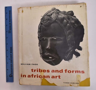 Item #133078 Tribes and Forms in African Art. William Fagg