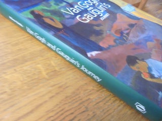 Van Gogh and Gauguin's Journey: Variations on a Theme