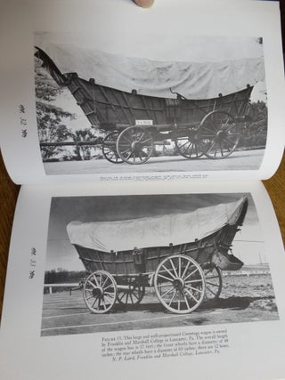 Conestoga Wagon 1750 - 1850: Freight Carrier for 100 Years of America's Westward Expansion