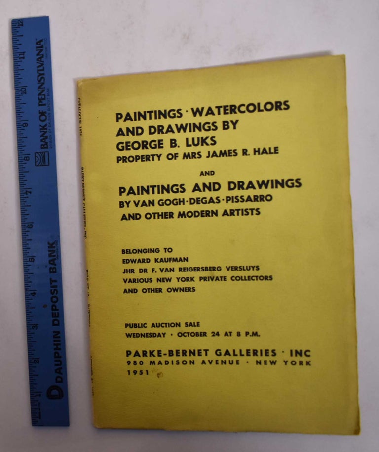 Item #13530 Paintings, Watercolors, and Drawings by George B. Luks: Property of Mrs. James R. Hale. NY: Oct Parke-Bernet Galleries, 1951.