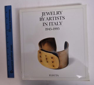 Item #135465 Jewelry by Artists in Italy, 1945-1995. Luisa Somaini, Claudio Cerritelli