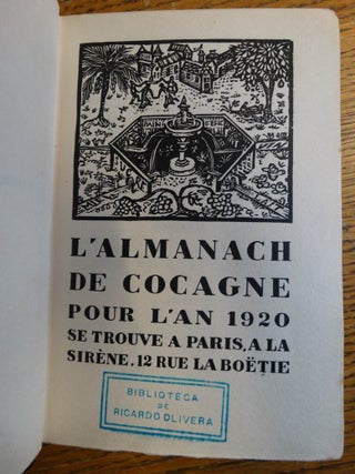 L'Almanach de Cocagne pour l'an 1920 - Dedie aux vrais Gourmands et aux Francs Buveurs