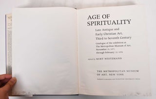 Age of Spirituality: Late Antique And Early Christian Art, Third To Seventh Century
