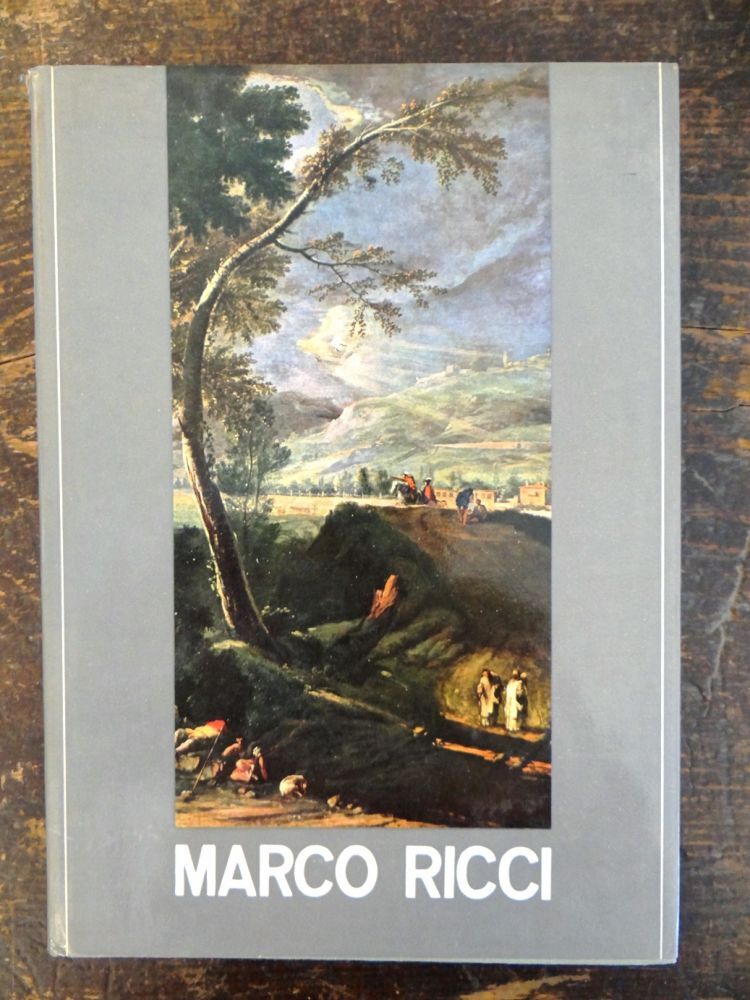 Marco Ricci: Catalogo Della Mostra | Giuseppe Maria Pilo | second ...