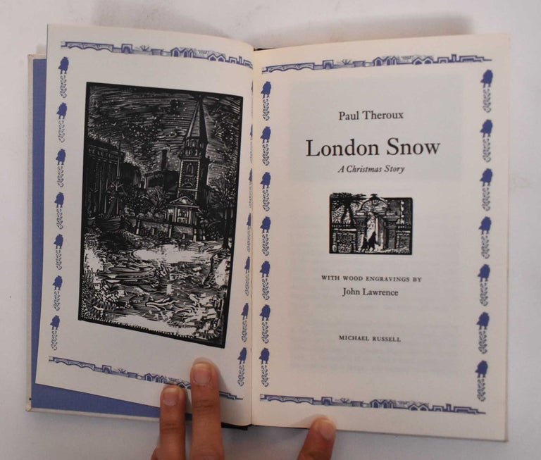 Item #136158 London Snow: A Christmas Story. Paul Theroux.