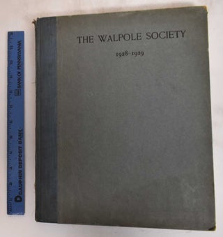 Item #13655 17th Annual Volume of the Walpole Society, 1928-1929. M. R. James, E W. Tristram