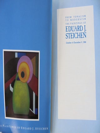 From Tonalism to Modernism: The Paintings of Eduard J. Steichen, October 4-December 9, 1988