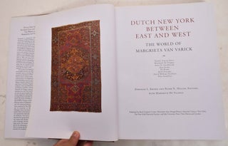 Dutch New York Between East & West: The World of Margrieta van Varick