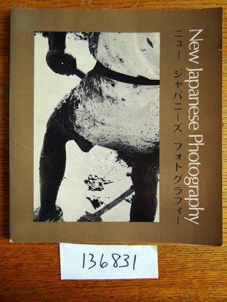Item #136831 New Japanese Photography. John Szarkowski, Shoji Yamagishi