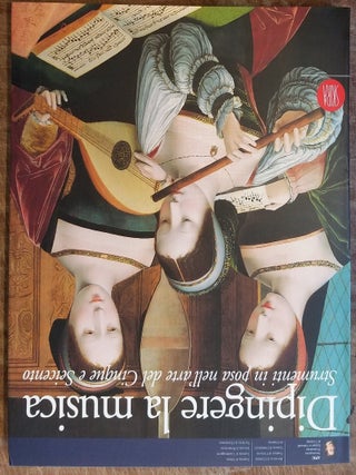 Item #137438 Dipingere la musica: Strumenti in posa nell'arte del Cinque e Seicento. Sylvia...
