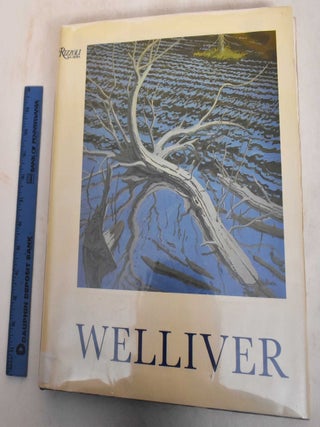 Item #137609 Welliver. Frank Henry Goodyear, Neil Welliver