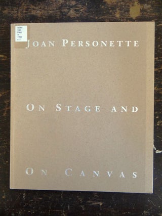 Item #13764 Joan Personette: On Stage and on Canvas. Nancy G. Heller