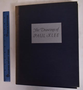 Item #137788 The Drawings of Paul Klee. Will Grohmann