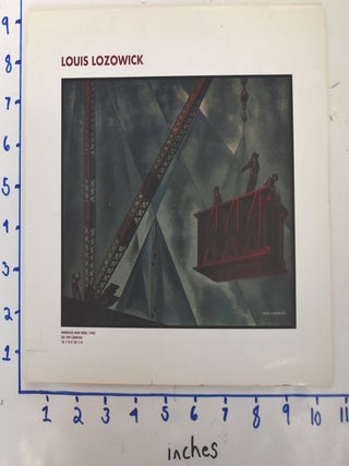 Item #13780 Louis Lozowick: Precisionist Master (1892-1973). NY: Jan. 14 to Mar. 6 Ryan Gallery,...
