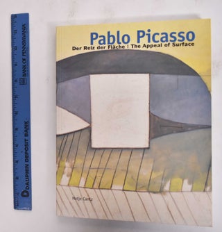 Item #138231 Pablo Picasso: Der Reiz der Flache = The Appeal of Surface. Pablo Picasso, Kornella...