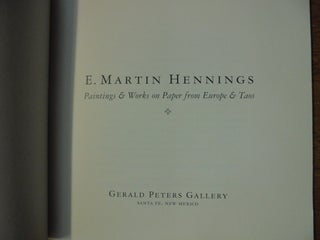 E. Martin Hennings: Paintings & Works on Paper from Europe & Taos