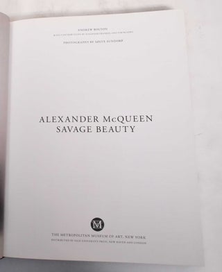 Item #138816 Alexander McQueen: Savage Beauty. Andrew Bolton