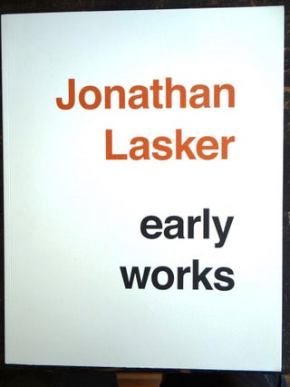 Item #140509 Jonathan Lasker: Early Works, 1977-1985. Robert Hobbs