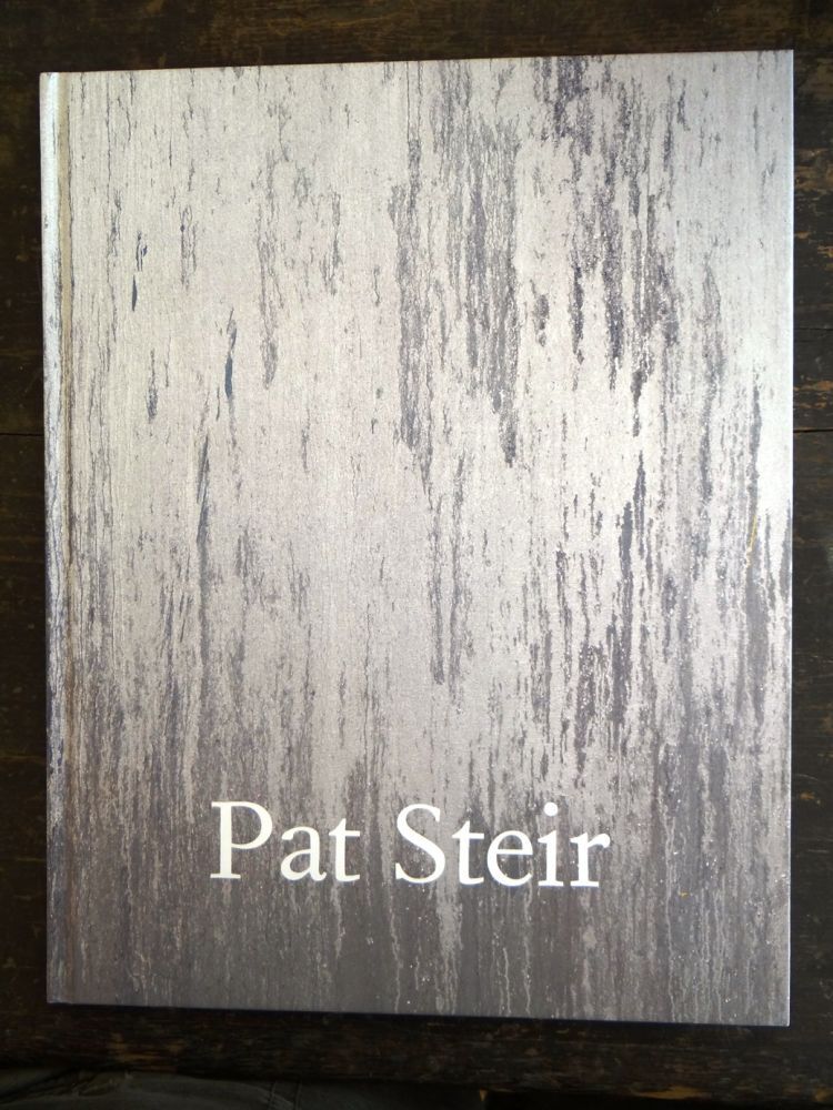 Pat Raphael Pat Steir | Raphael Rubinstein