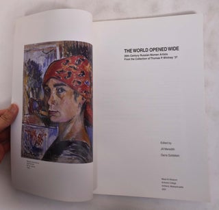 The World Opened Wide: 20th-Century Russian Women Artists From the Collection of Thomas P. Whitney '37