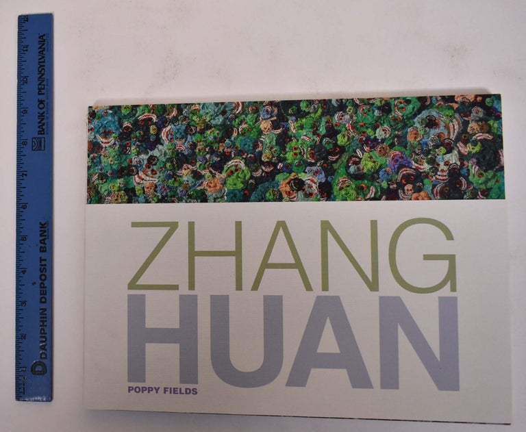 Item #141182 Zhang Huan: Poppy Fields. Kathryn H. Selig Brown.