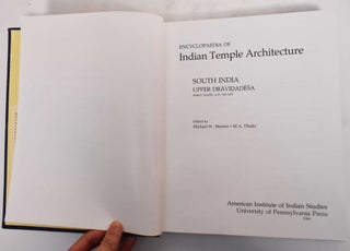 Encyclopaedia of Indian Temple Architecture: South India, Upper Dravidadesa, Early Phase, A.D. 550-1075 (2 vols.)