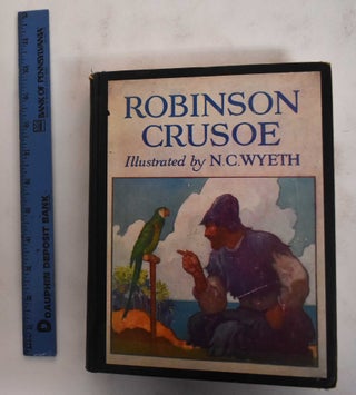 Item #141230 Robinson Crusoe. Daniel Defoe, N. C. Wyeth