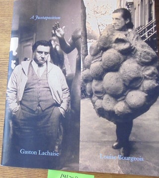 Item #141269 Gaston Lachaise and Louise Bourgeois: A Juxtaposition. Ellen Robinson