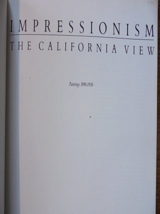Impressionism: The California View, Paintings 1890-1930