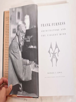Frank Furness: Architecture and the Violent Mind