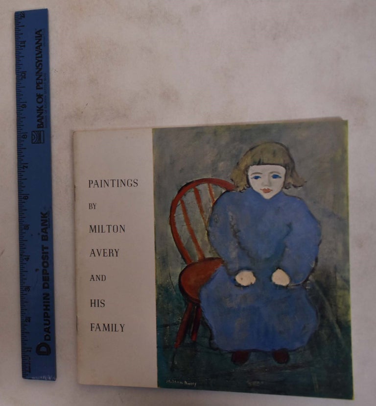 Item #141783 Paintings by Milton Avery and His Family. Allentown Art Museum.