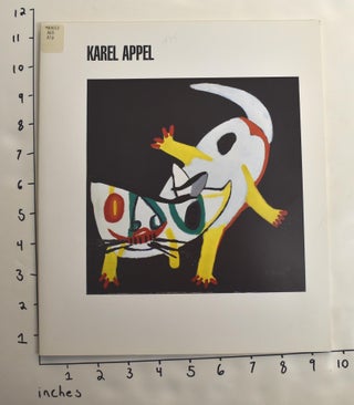 Item #141786 Karel Appel, Cobra Paintings: 1948-1951. Robert Pincus-Witten