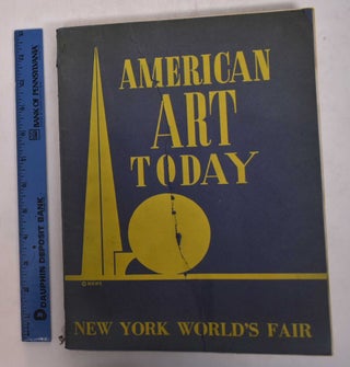 Item #1421000002 American Art Today: Gallery of American Art Today, New York World's Fair....